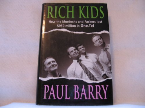 Rich kids (9781863253383) by Barry, Paul
