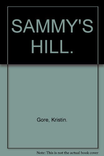 9781863254762: Sammy's Hill