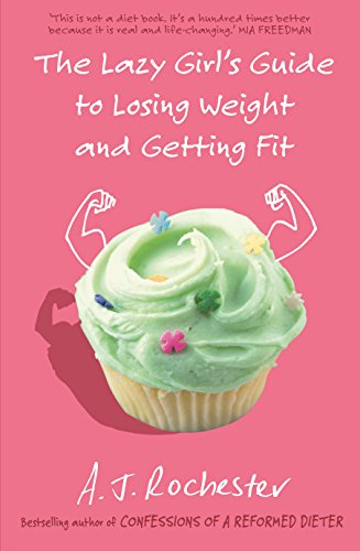 9781863255486: The Lazy Girl's Guide to Losing Weight and Getting Fit