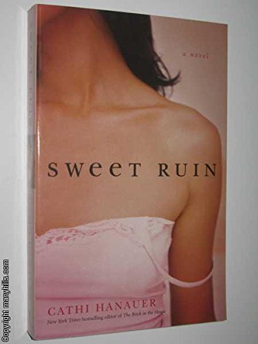 Sweet Ruin - Hanauer, Cathi