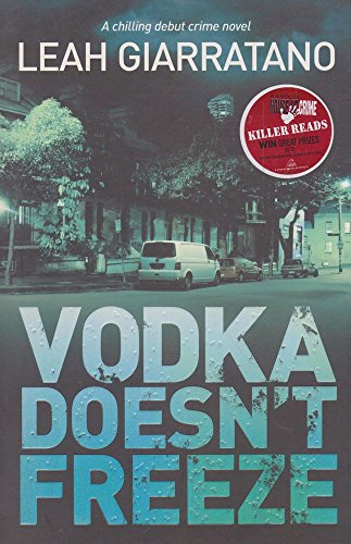 9781863255837: Vodka Doesn't Freeze [Taschenbuch] by Giarratano, Leah