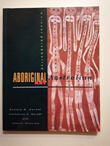Stock image for Aboriginal Australian Art: A Visual Perspective for sale by Solr Books