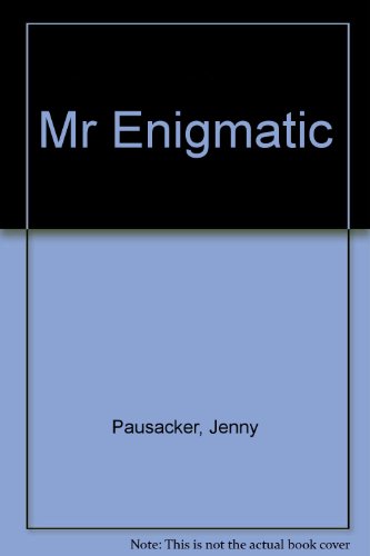 Stock image for Mr Enigmatic for sale by Dromanabooks