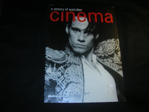 Stock image for A Century of Australian Cinema for sale by Great Southern Books