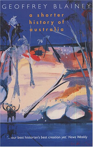 9781863304603: A Shorter History of Australia