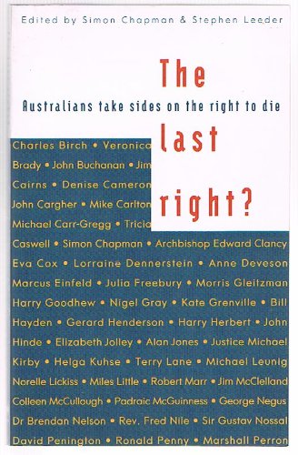 Imagen de archivo de The last right?: Australians take sides on the right to die a la venta por BooksRun