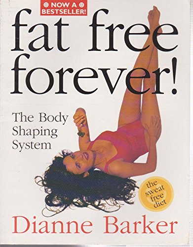 9781863305266: Fat Free Forever! The Body Shaping System