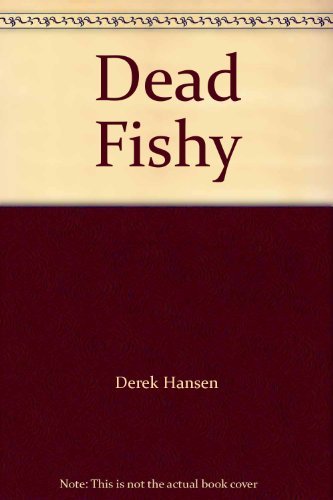9781863305990: Dead Fishy