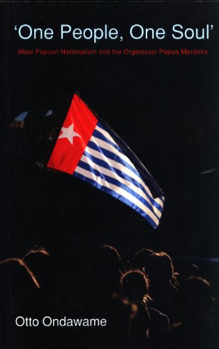 9781863333290: 'One People, One Soul': West Papuan Nationalism and the Organisasi Papua Merdeka
