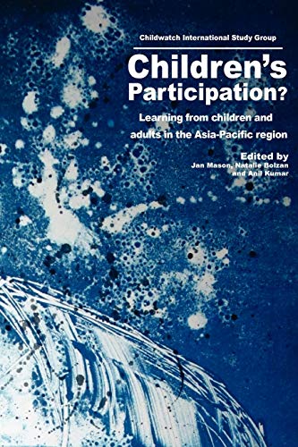 Stock image for Children's Participation?: Learning from Children and Adults in the Asia-Pacific Region for sale by Lakeside Books