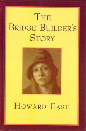 9781863406321: The Bridge Builder's Story