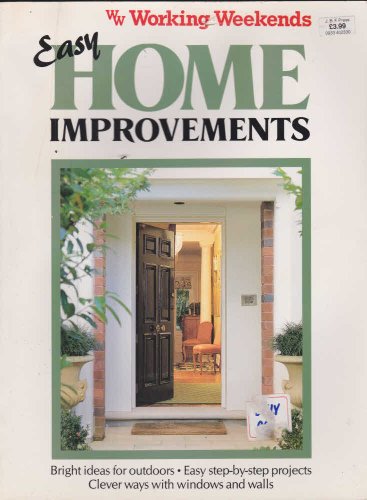 9781863430081: Easy Home Improvements (Working Weekends S.)