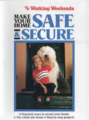 Imagen de archivo de MAKE YOUR HOME SAFE & SECURE a la venta por Kanic Books