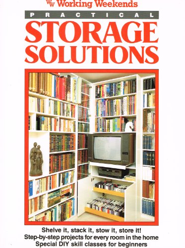 Imagen de archivo de Practical Storage Solutions (Working Weekends S.) a la venta por WorldofBooks