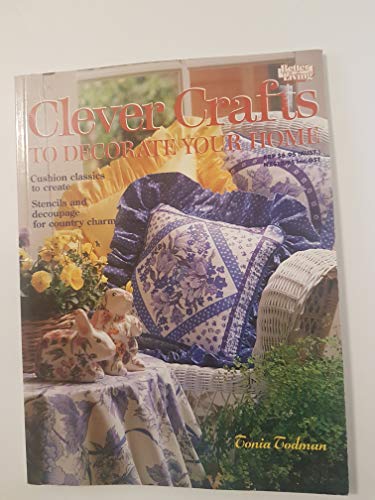 Beispielbild fr Clever Crafts to Decorate Your Home (Family Circle) zum Verkauf von AwesomeBooks