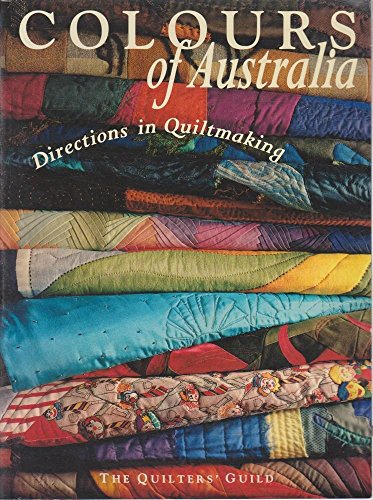9781863430777: Colours of Australia : Directions in Quiltmaking