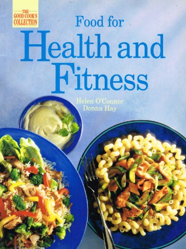 Beispielbild fr Food for Health and Fitness (Good Cook's Collection) zum Verkauf von Reuseabook