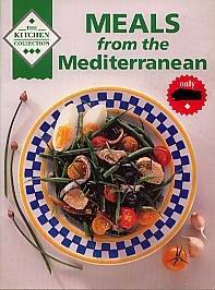Beispielbild fr Meals from the Mediterranean (Kitchen Collection) zum Verkauf von Reuseabook