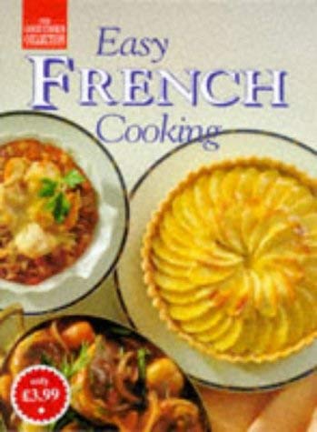 Stock image for Easy French Cooking (The Good Cook's Collection) for sale by ThriftBooks-Atlanta