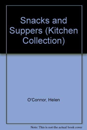 Stock image for Snacks and Suppers (Kitchen Collection S.) for sale by AwesomeBooks