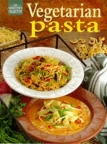 Beispielbild fr Vegetarian Pasta (The good cook's collection) zum Verkauf von AwesomeBooks