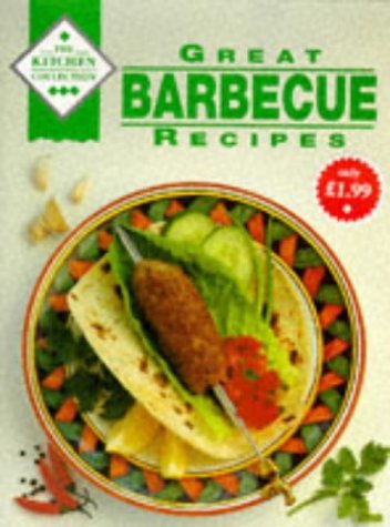 Stock image for Great Barbecue Recipes (Kitchen Collection S.) for sale by AwesomeBooks