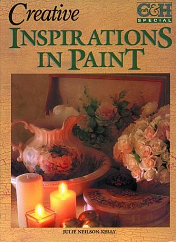 Stock image for Creative Inspirations in Paint for sale by BookstoYou