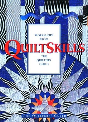 Stock image for Quilt Skills: Quilters' Guild of Australia for sale by HPB-Ruby