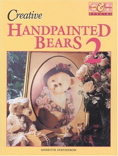 Imagen de archivo de Creative Handpainted Bears 2 a la venta por Better World Books