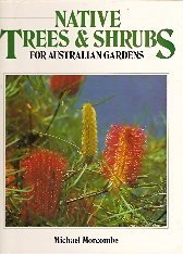 Imagen de archivo de Native Trees & Shrubs for Australian Gardens a la venta por medimops