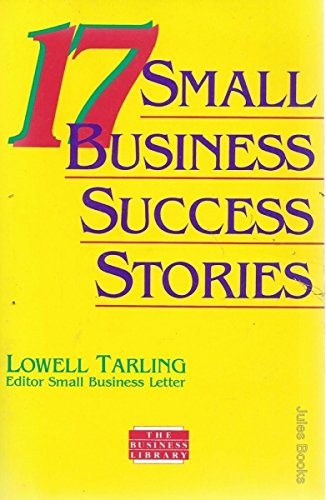 17 Small Business Success Stories (9781863500906) by Lowell Tarling