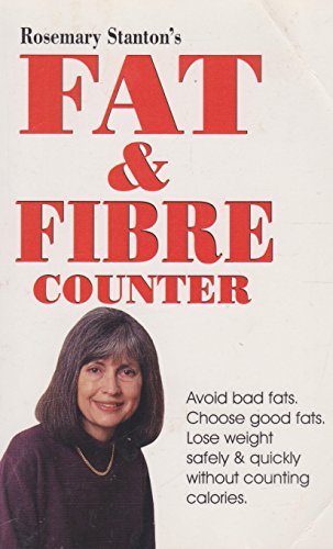 Stock image for Rosemary Stanton's Fat and Fibre Counter for sale by medimops
