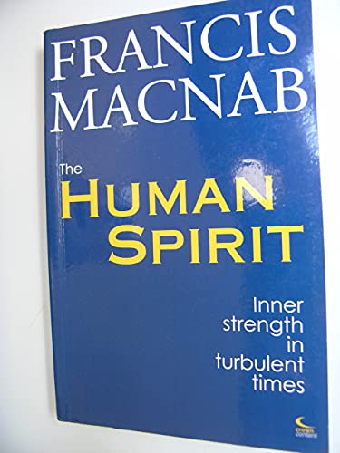 The Human Spirit: Inner Strength in Turbulent Times.