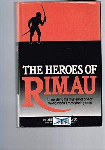 Imagen de archivo de The Heroes of Rimau a la venta por C.P. Collins Booksellers