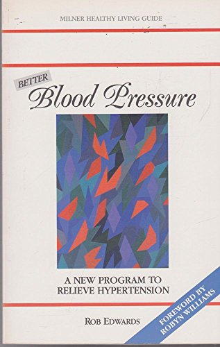 Better Blood Pressure (9781863510301) by Milner