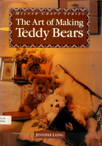 Beispielbild fr The Art of Making Teddy Bears zum Verkauf von Better World Books