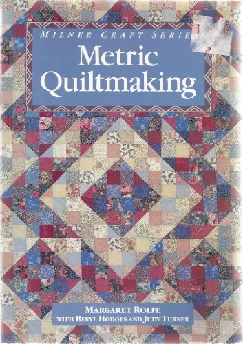 9781863511162: Metric Quiltmaking