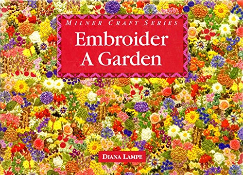 Beispielbild fr Embroider a Garden zum Verkauf von ThriftBooks-Dallas