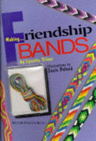9781863511353: Making Friendship Bands (Milner Craft Series)