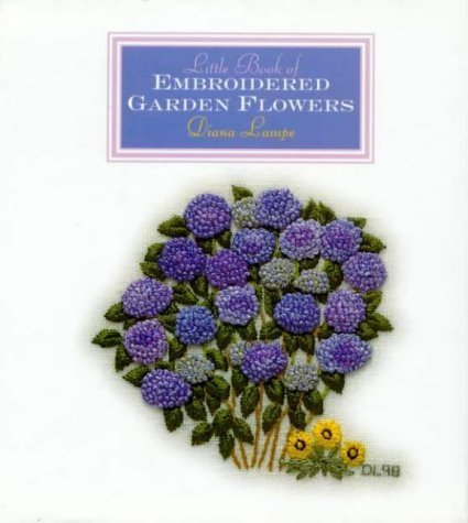 Imagen de archivo de Little book of embroidered garden flowers (Milner craft series) a la venta por SecondSale