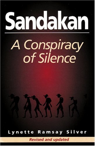 Beispielbild fr Sandakan: A Conspiracy of Silence zum Verkauf von WorldofBooks