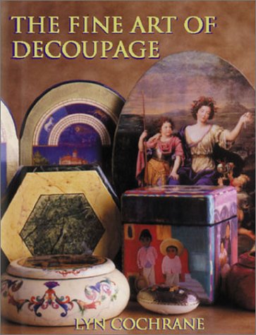 Imagen de archivo de The Fine Art of Decoupage (Milner Craft Series) a la venta por HPB-Ruby