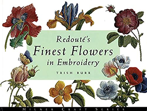 Redoute's Finest Flowers in Embroidery [Inscribed]