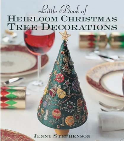 Stock image for Little Book of Heirloom Christmas Tree Decorations (Milner Craft Series) for sale by Front Cover Books