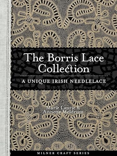 9781863514071: The Borris Lace Collection: A Unique Irish Needlelace