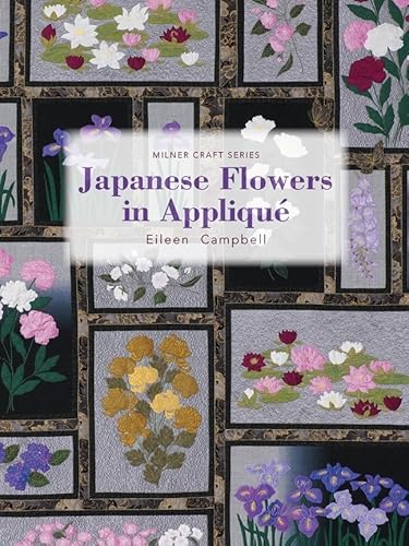 Stock image for Japanese Flowers in Appliqu (Milner Craft Series) for sale by GF Books, Inc.
