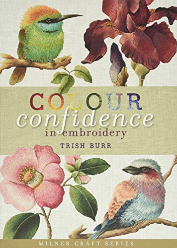 9781863514262: Colour Confidence in Embroidery (Milner Craft Series)