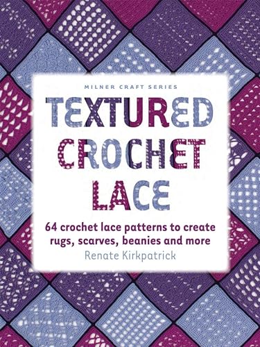 Beispielbild fr Textured Crochet Lace zum Verkauf von Better World Books