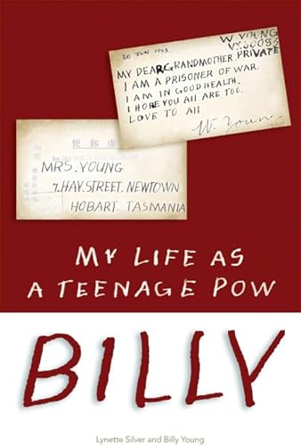 9781863514958: Billy: My Life as a Teenage POW