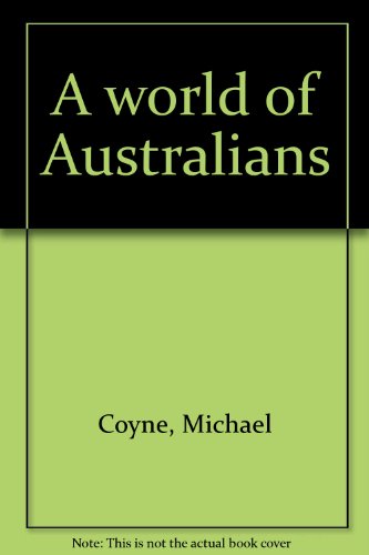 9781863550338: A world of Australians